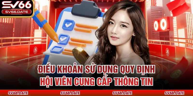 Điều khoản sử dụng quy định hội viên cung cấp thông tin